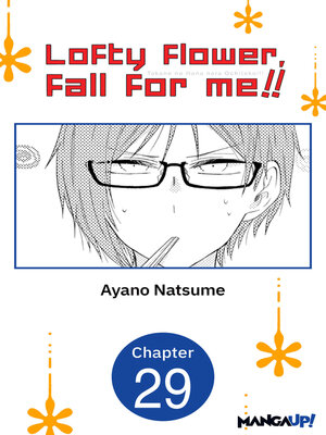 cover image of Lofty Flower, Fall for Me!!, Chapter 29